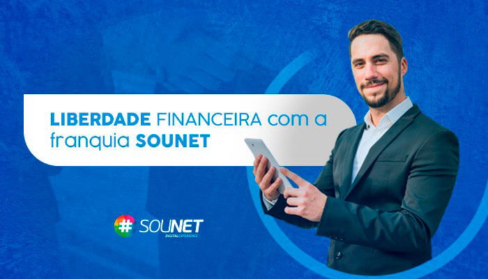 Sounet é a sua liberdade financeira