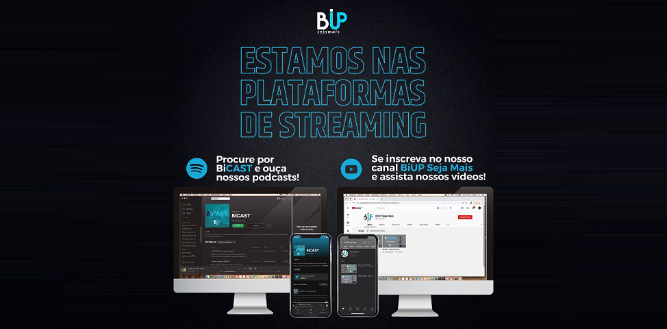 biup nas plataformas de streaming
