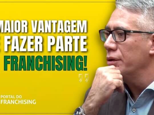 Vantagem de fazer parte do franchising
