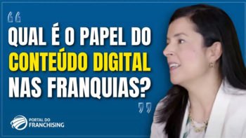 Qual o papel do conteúdo digital no franchising?
