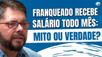 Franqueado recebe salário