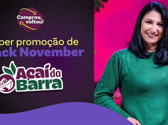 Black November do Açaí da Barra