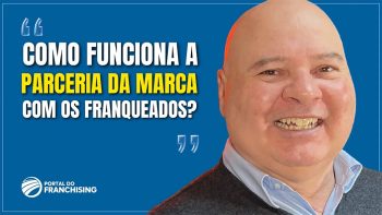 Parceria da marca com os franqueados