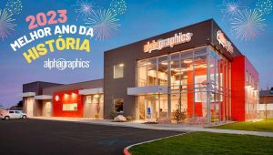 Crescimento Histórico: AlphaGraphics Celebra Ano Excepcional