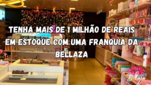 franquia da Bellaza