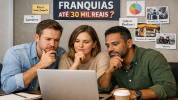 Franquias de R$ 30 mil reais para conhecer e investir