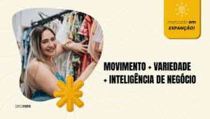 Franquia Peça Rara Brechó, oferece modelo de negócio híbrido