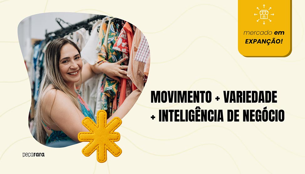 Franquia Peça Rara Brechó, oferece modelo de negócio híbrido
