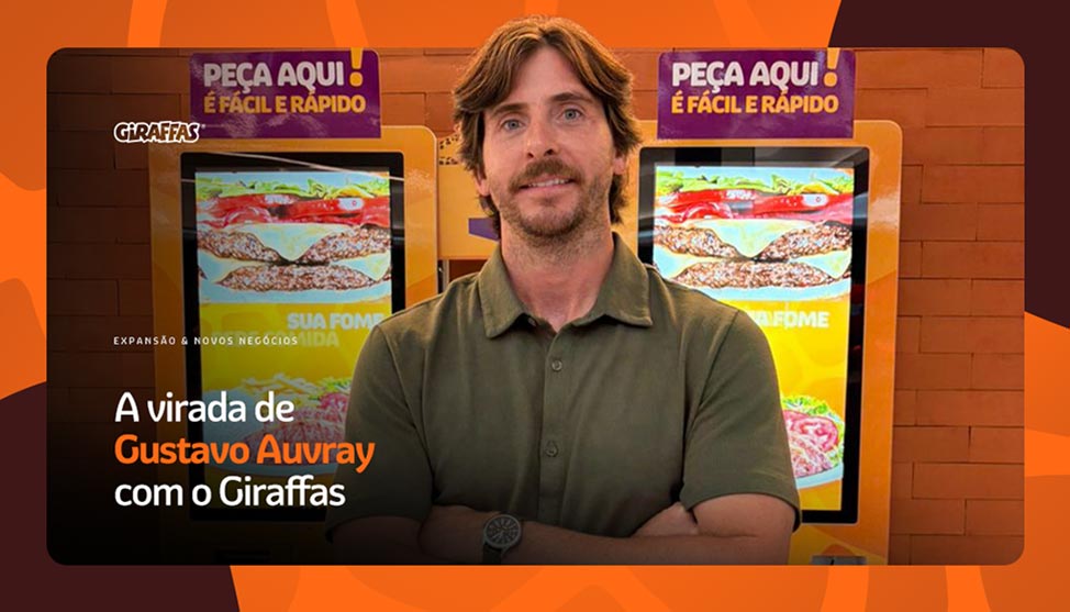 Franqueado de sucesso do Giraffas Gustavo Auvray
