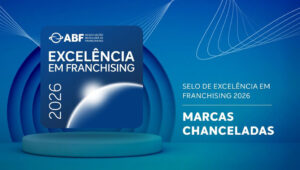 Selo de Excelência em Franchising 2026 - confira as marcas