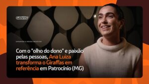 Ana Luiza franqueada Giraffas Minas Gerais fala sobre empreender com a rede